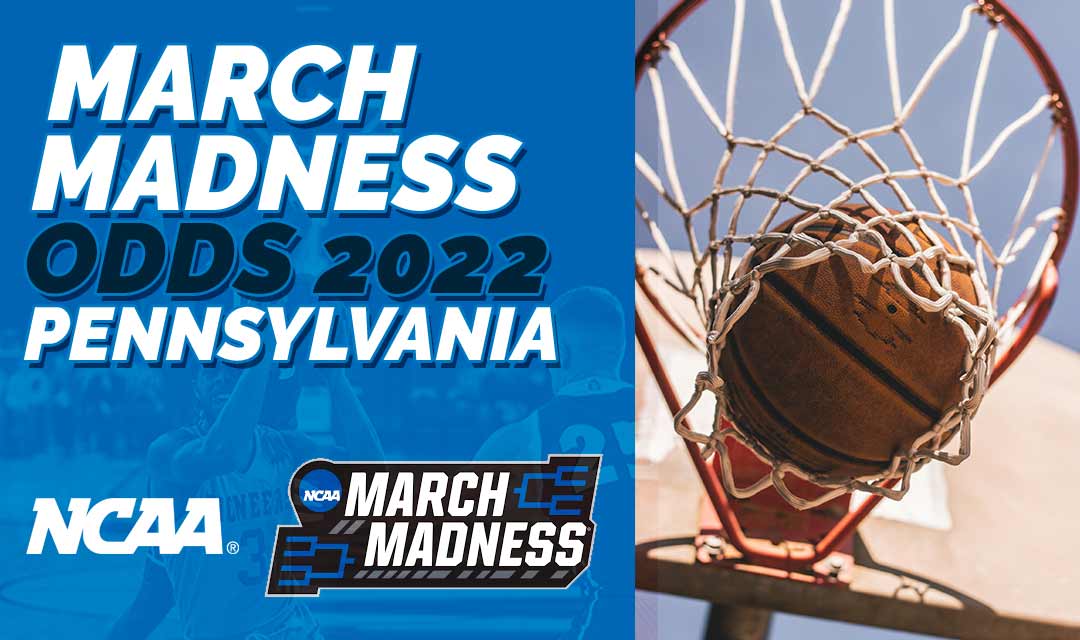 Best March Madness Odds in PA for the 2023 NCAA Tournament