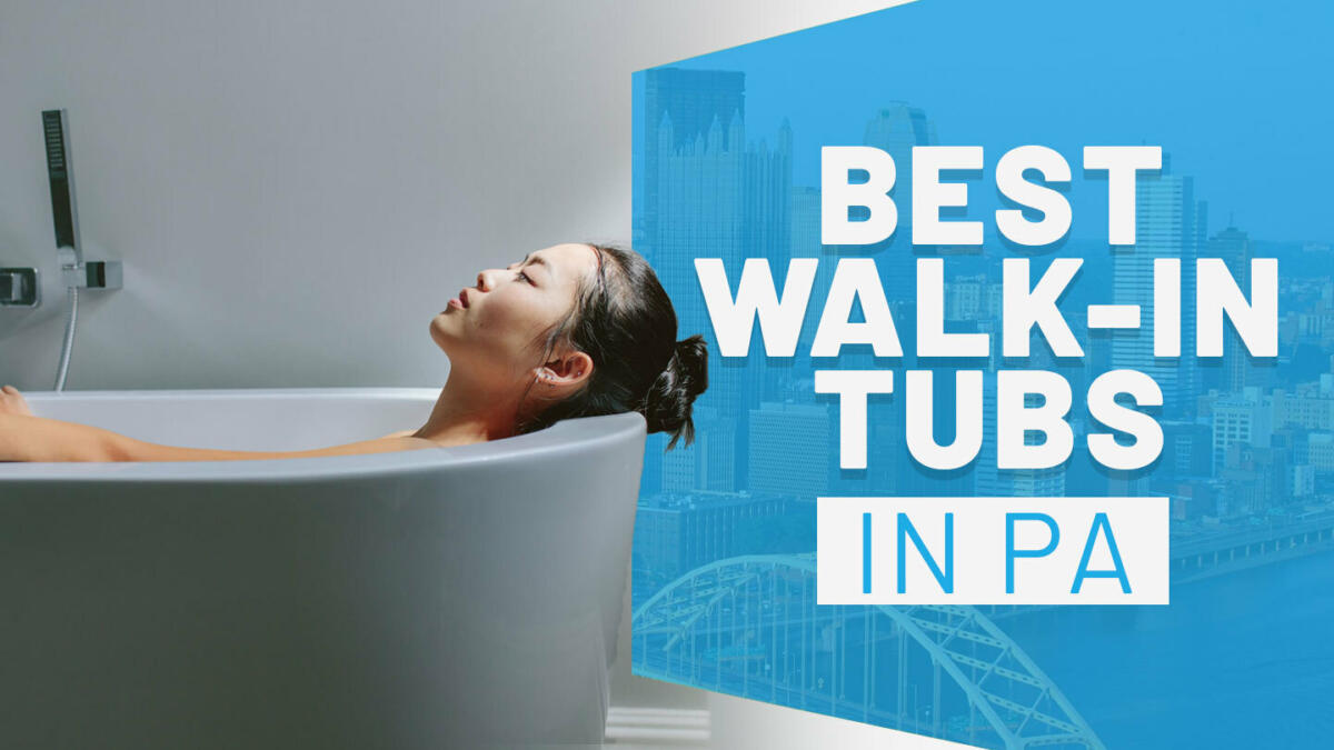 The Top 7 Best Walk-In Tubs
