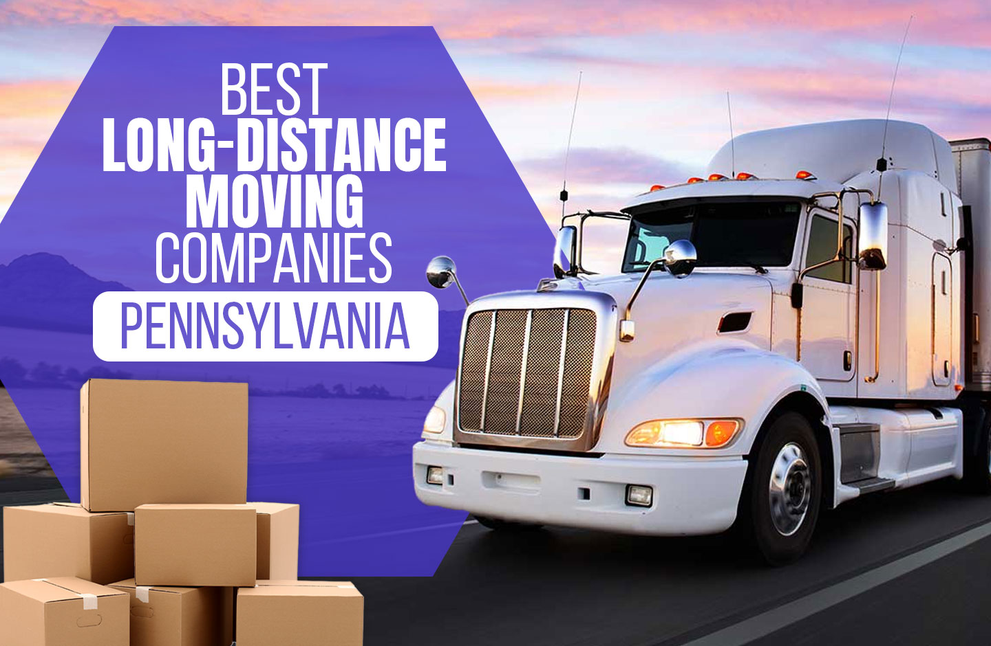 The Long-Distance Moving Companies In Pennsylvania 2023: Movers Reviewed