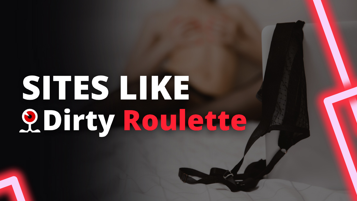 Sites like Dirty Roulette