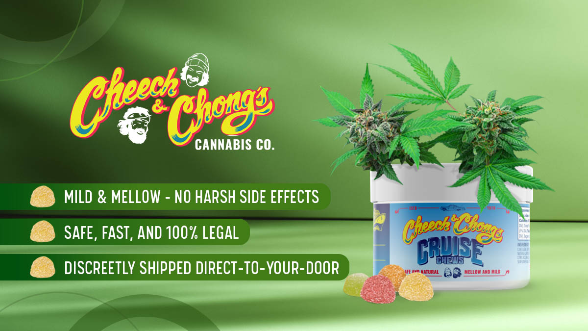 tommy chong cruise chews